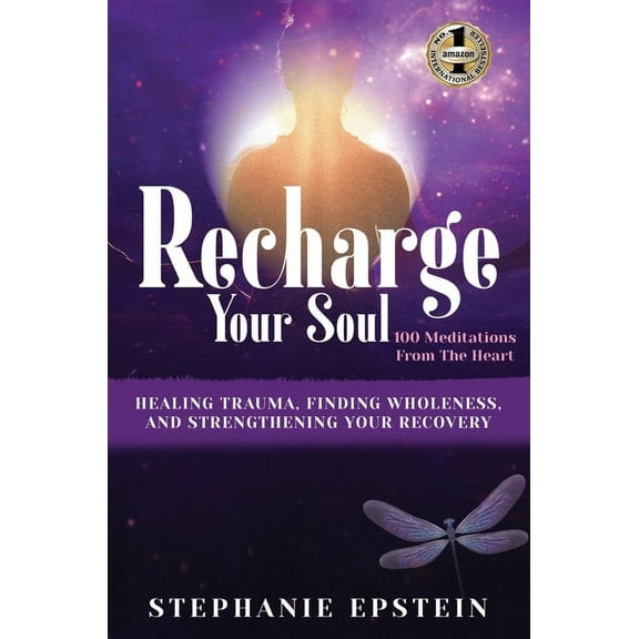 RECHARGE YOUR SOUL - 100 Meditations From the Heart, (Hardcover)