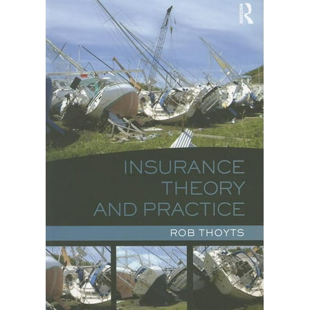 Insurance Theory and Practice, (Paperback)