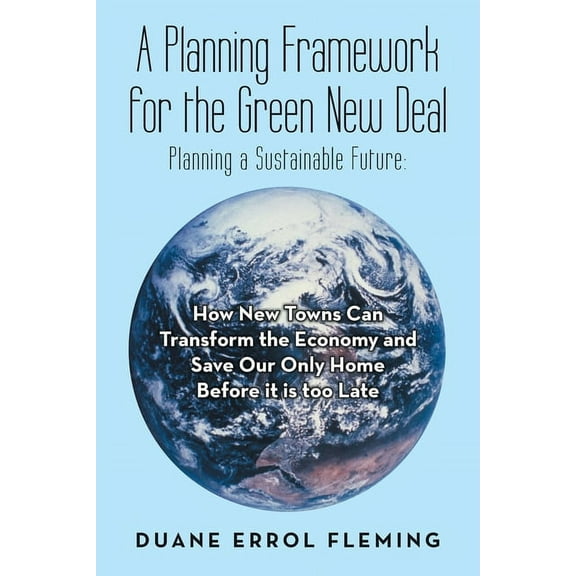 A Planning Framework for the Green New Deal (Paperback)
