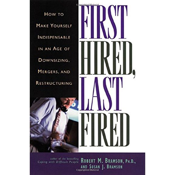Pre-Owned First Hired, Last Fired (Hardcover)