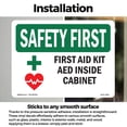 thumbnail image 3 of First Aid Kit AED Inside Cabinet With Symbol OSHA SAFETY FIRST Vinyl Decal Label 7 Inch x 5 Inch - 10 Pack, 3 of 6