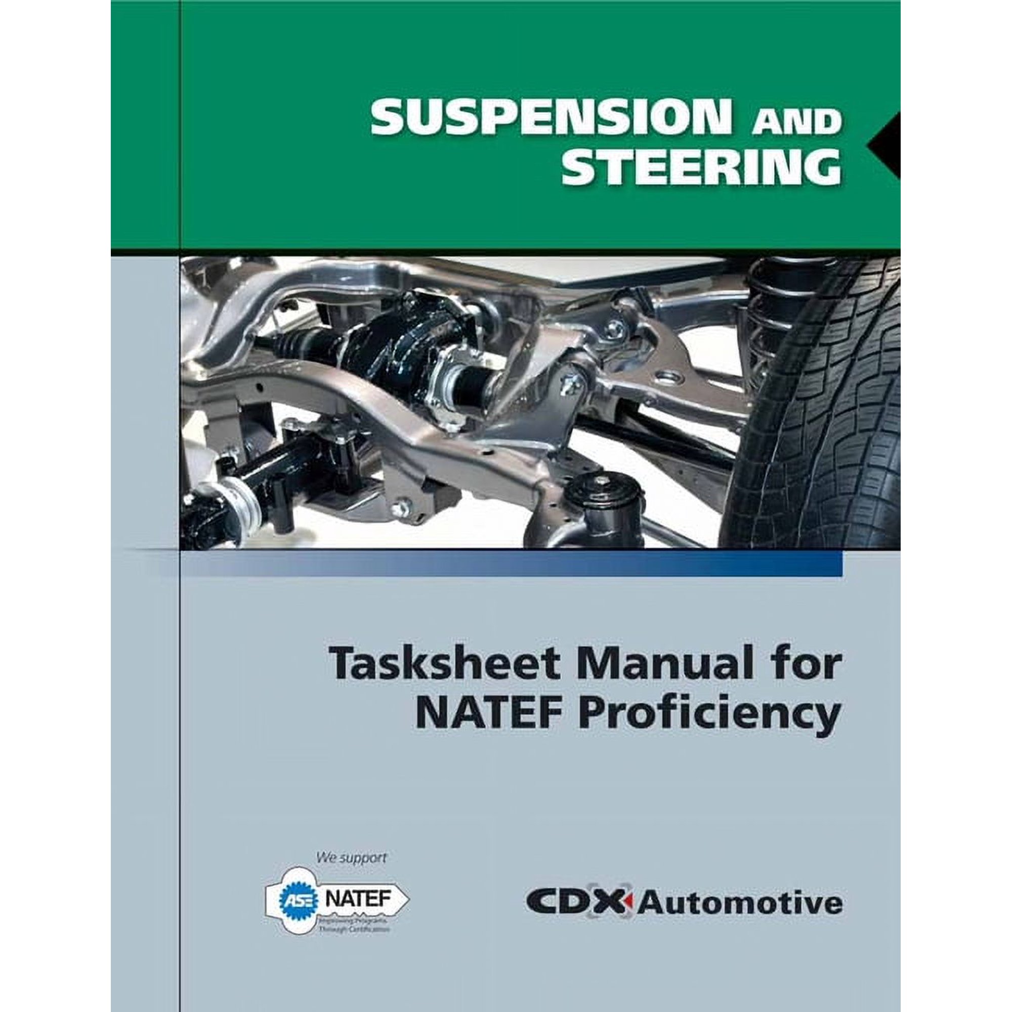 Suspension and Steering Tasksheet Manual for Natef Proficiency: ., (Paperback)