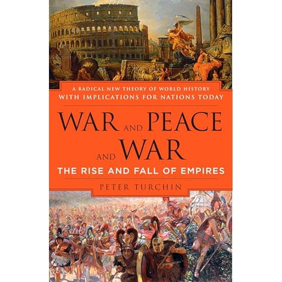Pre-Owned War and Peace and War: The Rise and Fall of Empires (Paperback) 0452288193 9780452288195