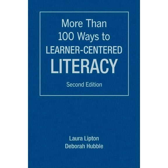 More Than 100 Ways to Learner-Centered Literacy, (Paperback)