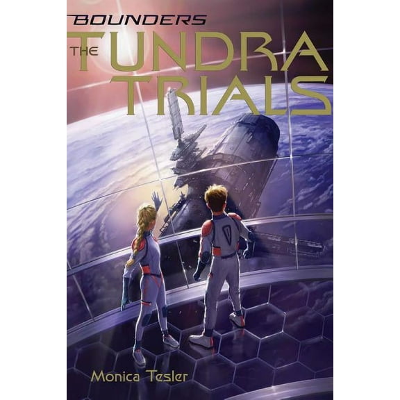 Bounders: The Tundra Trials (Series #2) (Hardcover)
