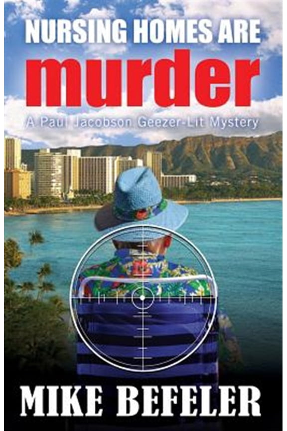 Pre-Owned Paul Jacobson Geezer-Lit Mystery: Nursing Homes are Murder (Paperback)