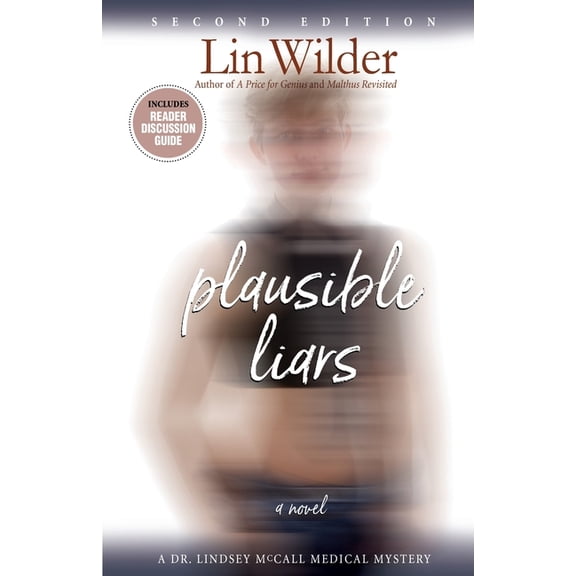Dr. Lindsey McCall Medical Mystery Plausible Liars: A Dr. Lindsey McCall Medical Mystery, Book 5, (Paperback)