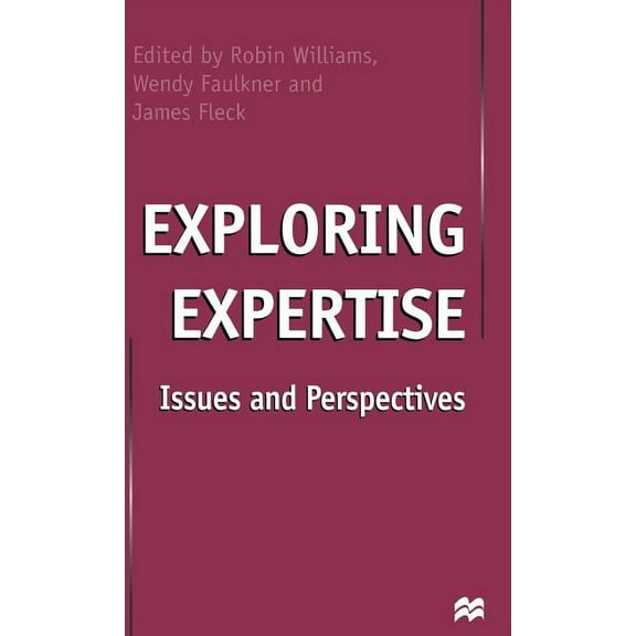 Exploring Expertise: Issues and Perspectives, (Hardcover)