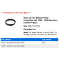 thumbnail image 2 of Mass Air Flow Sensor O-Ring - Compatible with 2000 - 2006 Mercedes-Benz S500 Base 2001 2002 2003 2004 2005, 2 of 2