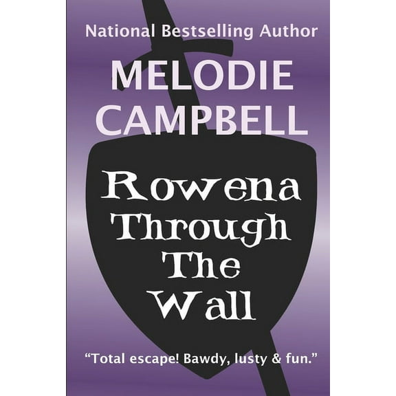 Land's End Trilogy: Rowena Through the Wall (Series #1) (Paperback)