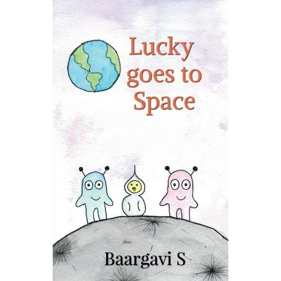 Lucky goes to Space, (Paperback)