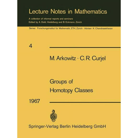 Lecture Notes in Mathematics Groups of Homotopy Classes: Rank Formulas and Homotopy-Commutativity, Book 4, (Paperback)