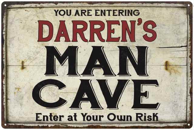 DARREN'S Man Cave Sign Rustic 8 x 12 High Gloss Metal 208120035246 ...