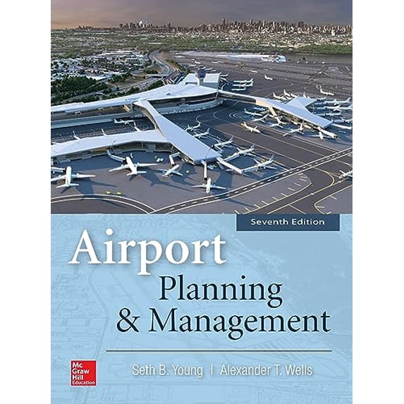 Pre-Owned Airport Planning and Management 7e (Pb) (Paperback) by Seth Young