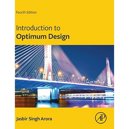 Pre-Owned Introduction to Optimum Design 9780128008065 0128008067 Hardcover 4 edition