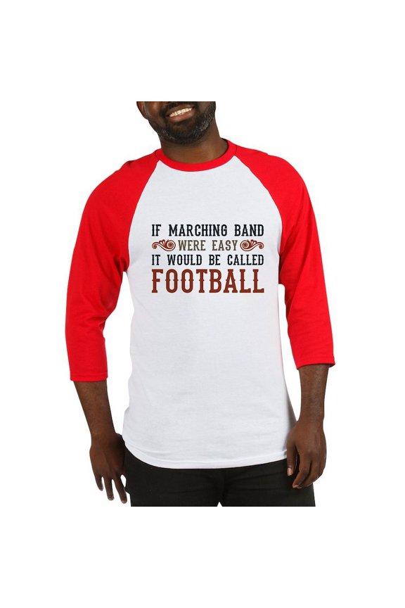 - If Marching Band Were Easy Baseball Jersey - Cotton Baseball Jersey, 3/4 Raglan Sleeve Shirt