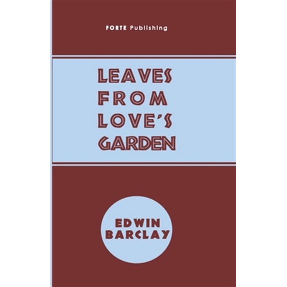 Pre-Owned Leaves From Love's Garden: And Random Rhymes