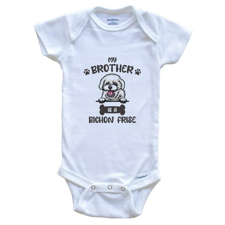 

My Brother Is A Bichon Frise Cute Dog Breed Baby Bodysuit 6-9 Months White