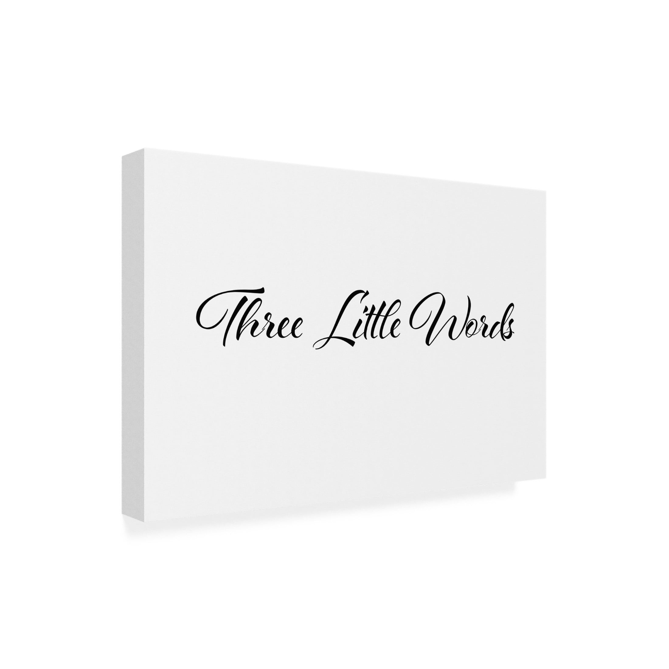 Trademark Fine Art Pictufy Studio Three Little Words Canvas Wall Art