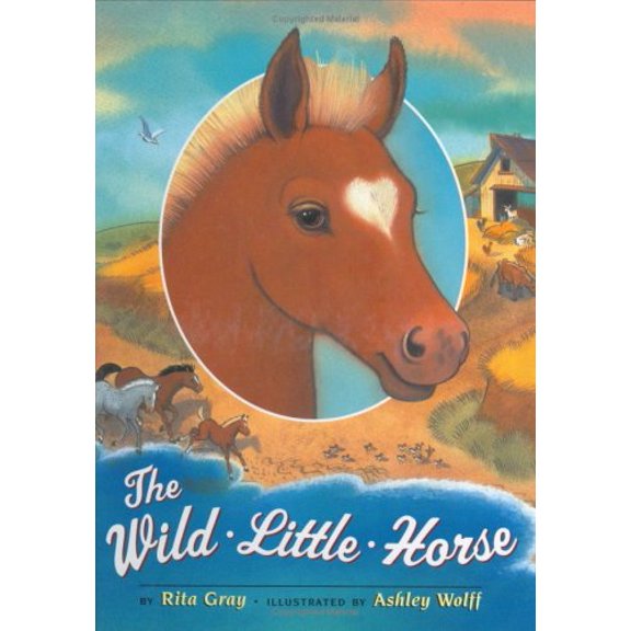 Pre-Owned The Wild Little Horse (Hardcover) 0525478485 9780525478485
