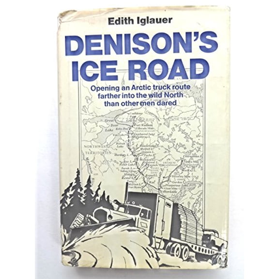Pre-Owned Denison's Ice Road (Hardcover) 0525090061 9780525090069