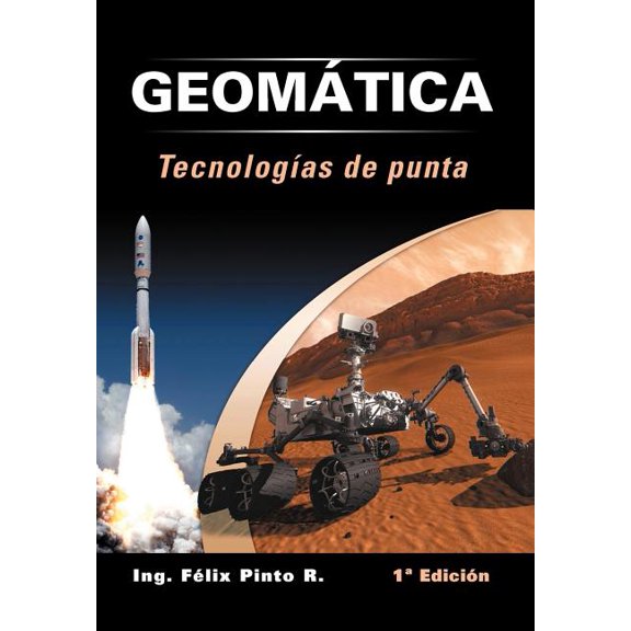 Geomatica Tecnologias de Punta: 1 Edicion (Hardcover)