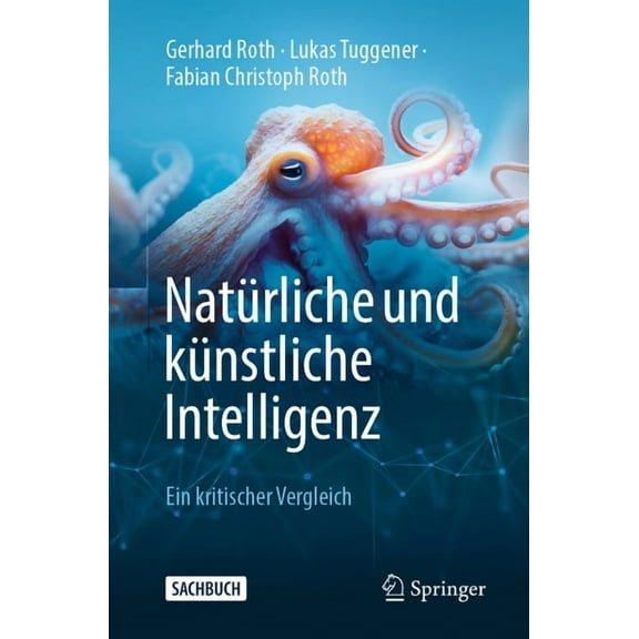 NatÃ¼rliche Und KÃ¼nstliche Intelligenz: Ein Kritischer Vergleich, (Paperback)