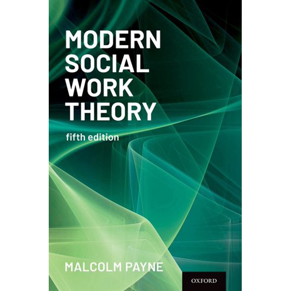 Pre-Owned Modern Social Work Theory (Paperback)