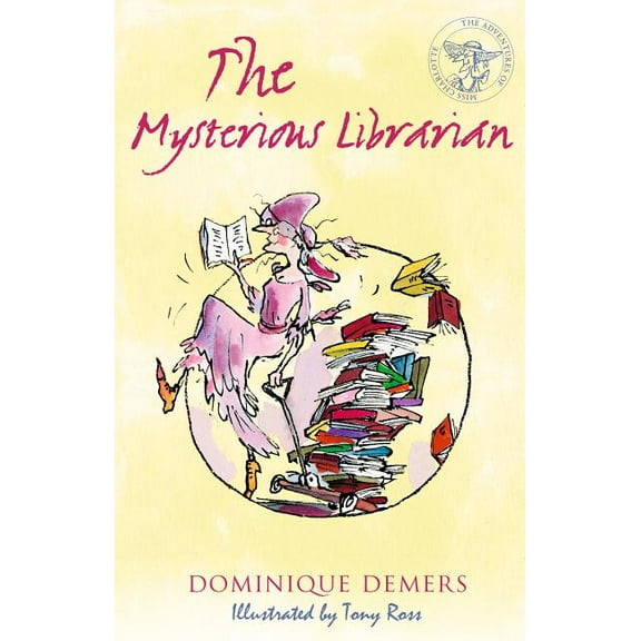 The Mysterious Librarian Dominique Demers (Paperback)