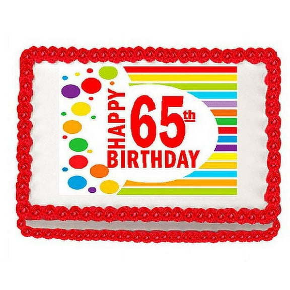 Happy 65th Birthday Edible PEEL N STICK Frosting Photo Image Cake Decoration Topper