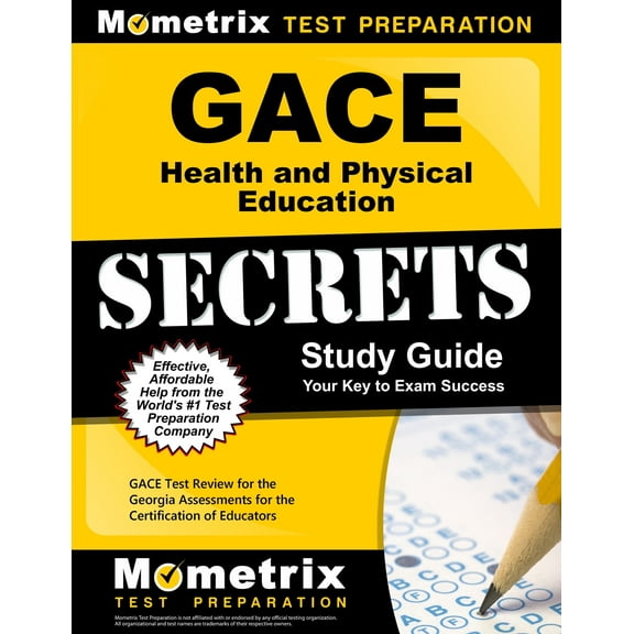 GACE Health and Physical Education Secrets Study Guide: GACE Test Review for the Georgia Assessments for the Certification of Educators