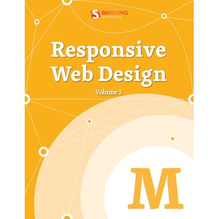 Responsive Web Design, Vol. 2 - eBook (Best Media Queries For Responsive Design)