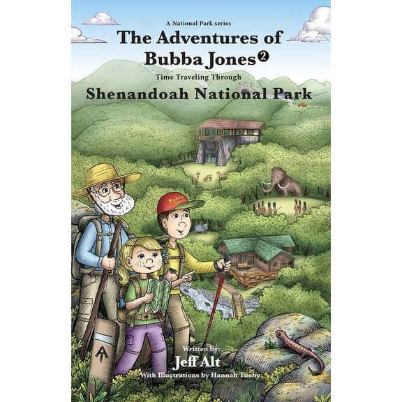 National Park The Adventures of Bubba Jones (#2): Time Traveling Through Shenandoah National Park, Book 2, (Paperback)