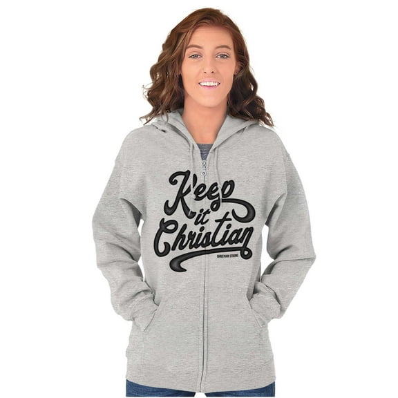 Keep It Christian Religion Faith Zip Hoodie Sweatshirt Women Brisco Brands S