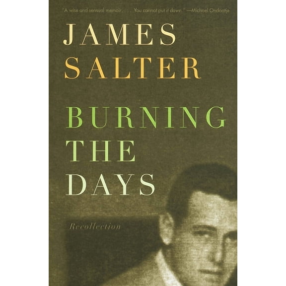 Vintage International Burning the Days: Recollection (Ambassador Book Awards), (Paperback)