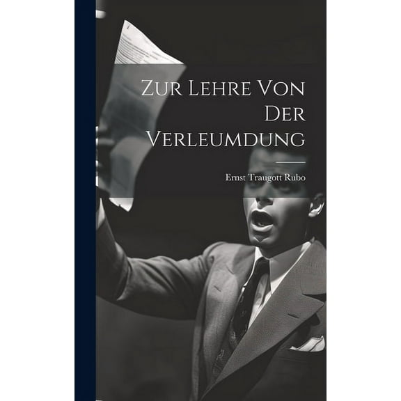 Zur Lehre von der Verleumdung (Hardcover)