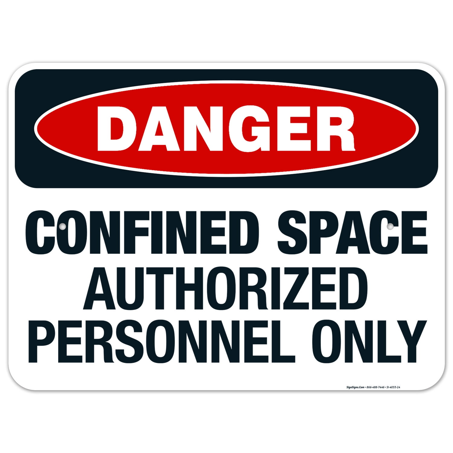 Danger Confined Space Authorized Personnel Only Sign, OSHA Danger Sign ...