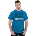 thumbnail image 4 of Funny Father Knows Stressed Pun Men's Graphic T Shirt Tees Brisco Brands X, 4 of 6