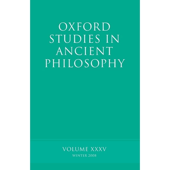 Oxford Studies in Ancient Philosophy Oxford Studies in Ancient Philosophy: Volume 35, (Paperback)