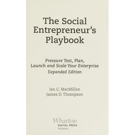 Pre-Owned The Social Entrepreneur's Playbook, Expanded Edition: Pressure Test, Plan, Launch and Scale Your Social Enterprise (Paperback) 1613630328 9781613630327