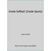 Inside Softball (Inside Sports) [Paperback - Used]