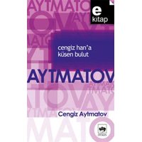 Cengiz Han'a Küsen Bulut - eBook
