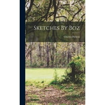 Sketches By Boz (Hardcover)