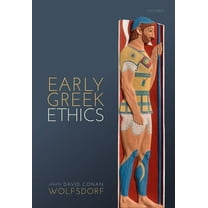 Early Greek Ethics, (Hardcover)