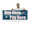 thumbnail image 2 of Buy Here Pay Here Banner Sign 24 Inch x 72 Inch | 13 oz Vinyl with Metal Grommets | Heavy-Duty Single-Sided Outdoor Durable Printed High-Quality Weatherproof | Made in the USA, 2 of 6