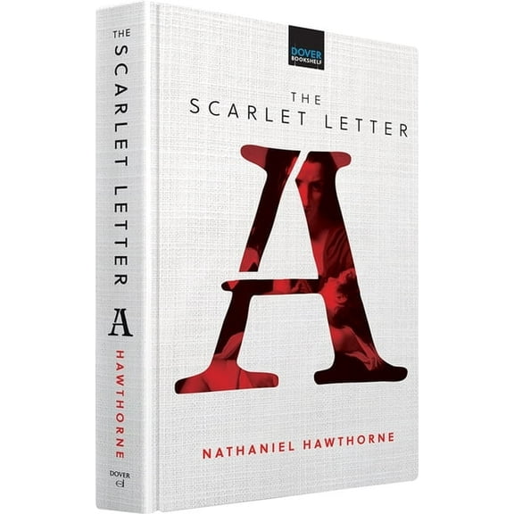 Dover Bookshelf Hardcover Classics The Scarlet Letter, (Hardcover)