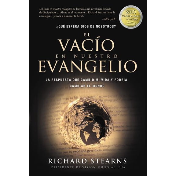 El Vacío En Nuestro Evangelio: La Respuesta Que Cambió Mi Vida Y Podría Cambiar El Mundo (Paperback)