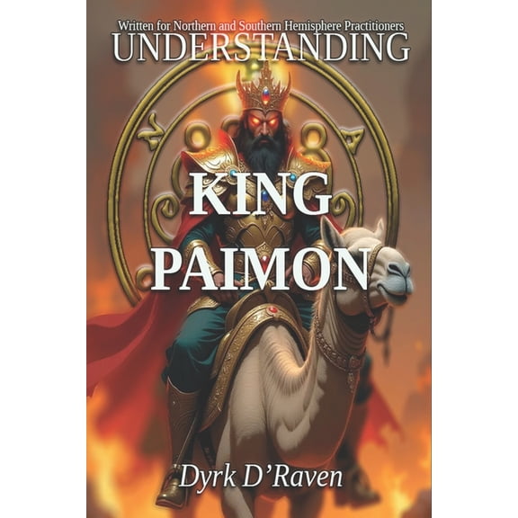 Understanding Infernal Deities Understanding King Paimon, (Paperback)