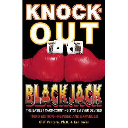 Knock-Out Blackjack : The Easiest Card-Counting System Ever (Best Blackjack Counting System)