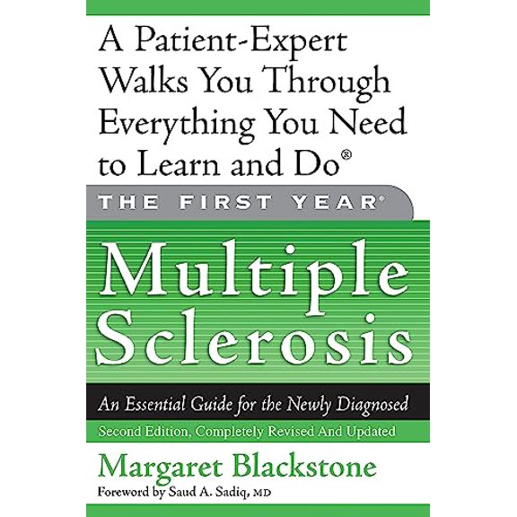 Pre-Owned The First Year: Multiple Sclerosis: An Essential Guide for the Newly Diagnosed (Paperback) 1569242615 9781569242612
